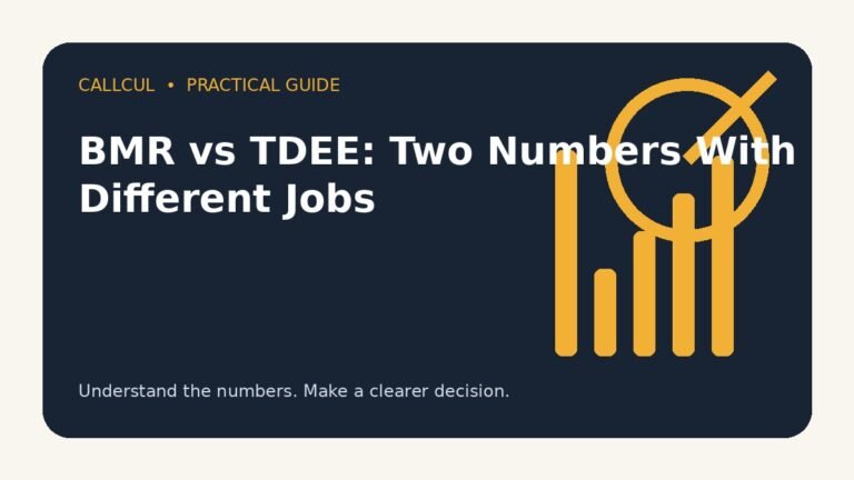BMR vs TDEE: Two Numbers With Different Jobs — Callcul guide