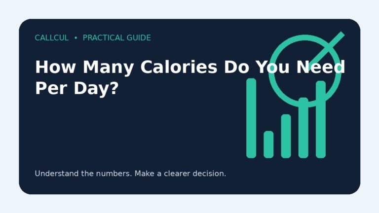 How Many Calories Do You Need Per Day? — Callcul guide