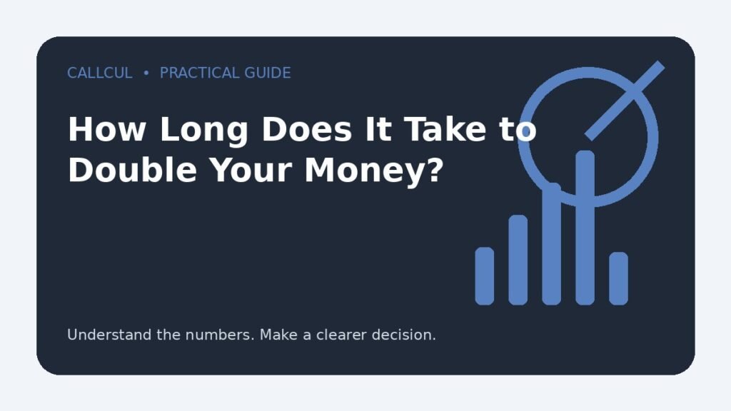 How Long Does It Take to Double Your Money? — Callcul guide